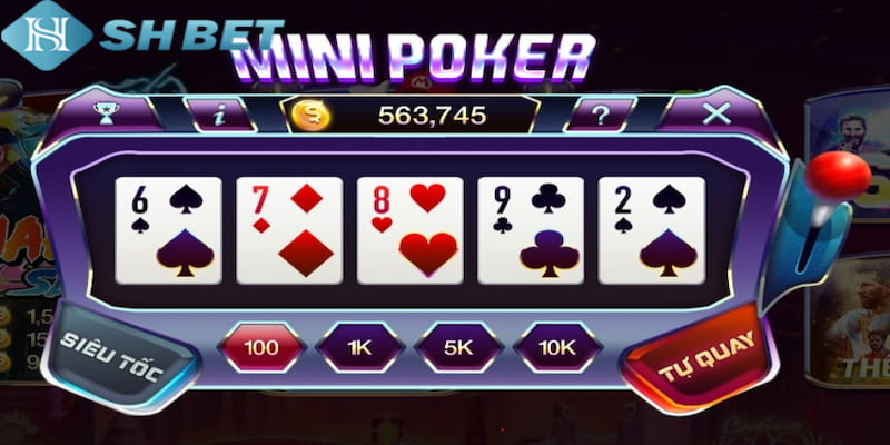 Nổ hũ mini poker là trò chơi đươc nhiều người yêu thích tại SHBET
